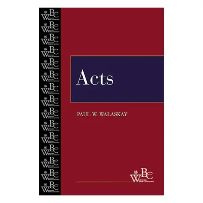 "Acts" - "" ("Walaskay Paul W.")(Paperback)