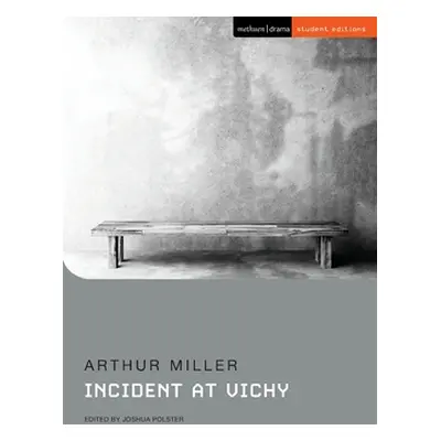 "Incident at Vichy" - "" ("Miller Arthur")(Paperback / softback)