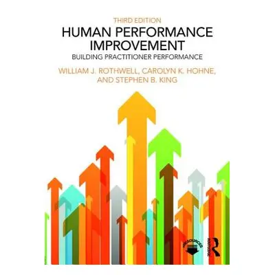 "Human Performance Improvement" - "Building Practitioner Performance" ("Rothwell William J.")(Pa