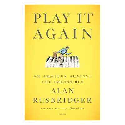 "Play It Again" - "" ("Rusbridger Alan")(Paperback)