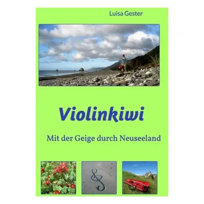 "Violinkiwi" - "" ("Gester Luisa")(Paperback)