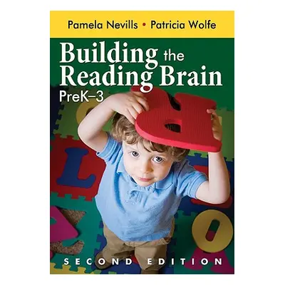 "Building the Reading Brain, Prek-3" - "" ("Nevills Pamela A.")(Paperback)