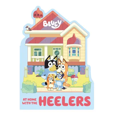 "Bluey: At Home with the Heelers" - "" ("Penguin Young Readers Licenses")(Board Books)