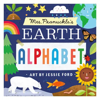 "Mrs. Peanuckle's Earth Alphabet" - "" ("Mrs Peanuckle")(Board Books)