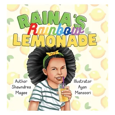 "Raina's Rainbow Lemonade" - "" ("Magee Shawndrea")(Pevná vazba)