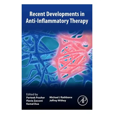 "Recent Developments in Anti-Inflammatory Therapy" - "" ("Prasher Parteek")(Paperback)