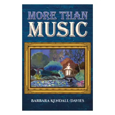 "More Than Music" - "" ("Kendall-Davies Barbara")(Paperback)