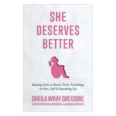 "She Deserves Better" - "" ("Gregoire Sheila Wray")(Pevná vazba)