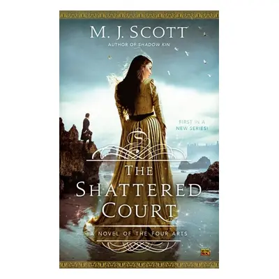 "The Shattered Court" - "" ("Scott M. J.")(Mass Market Paperbound)