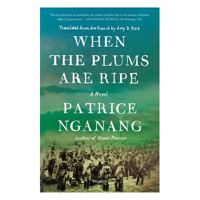 "When the Plums Are Ripe" - "" ("Nganang Patrice")(Paperback)