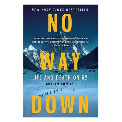 "No Way Down" - "" ("Bowley Graham")(Paperback)