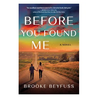 "Before You Found Me" - "" ("Beyfuss Brooke")(Paperback)