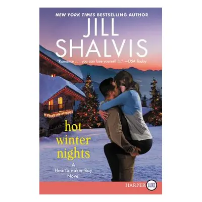 "Hot Winter Nights: A Heartbreaker Bay Novel" - "" ("Shalvis Jill")(Paperback)