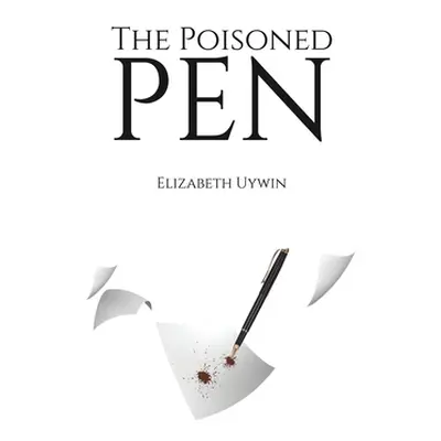 "The Poisoned Pen" - "" ("Uywin Elizabeth")(Paperback)