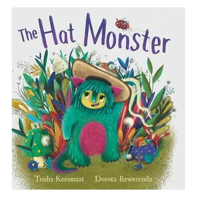 "The Hat Monster" - "" ("Keesmaat Trisha")(Pevná vazba)