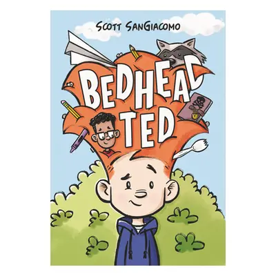 "Bedhead Ted" - "" ("Sangiacomo Scott")(Paperback)