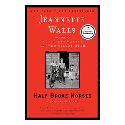 "Half Broke Horses: A True-Life Novel" - "" ("Walls Jeannette")(Paperback)