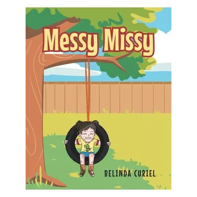 "Messy Missy" - "" ("Curiel Belinda")(Paperback)