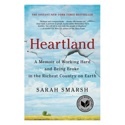 "Heartland: A Memoir of Working Hard and Being Broke in the Richest Country on Earth" - "" ("Sma