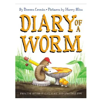 "Diary of a Worm" - "" ("Cronin Doreen")(Pevná vazba)