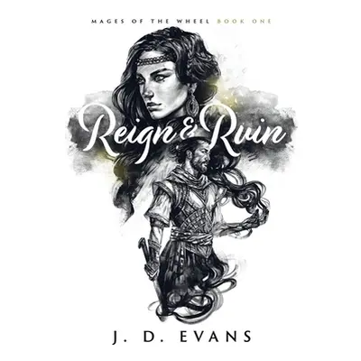 "Reign & Ruin" - "" ("Evans J. D.")(Paperback)