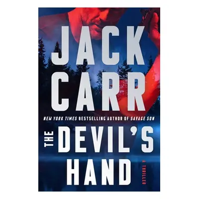 "The Devil's Hand, 4: A Thriller" - "" ("Carr Jack")(Pevná vazba)