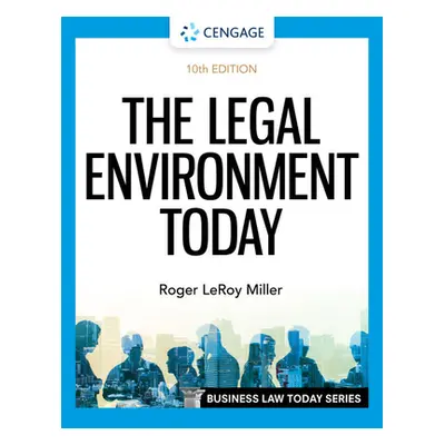 "The Legal Environment Today" - "" ("Miller Roger Leroy")(Paperback)