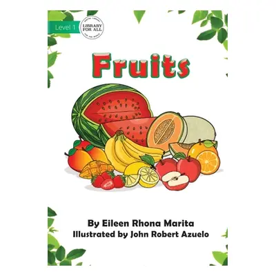 "Fruits" - "" ("Rhona Marita Eileen")(Paperback)