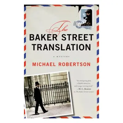 "The Baker Street Translation: A Mystery" - "" ("Robertson Michael")(Paperback)