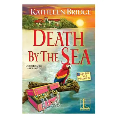 "Death by the Sea" - "" ("Bridge Kathleen")(Paperback)