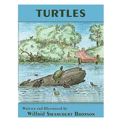 "Turtles" - "" ("Bronson Wilfrid S.")(Paperback)