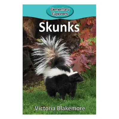 "Skunks" - "" ("Blakemore Victoria")(Paperback)