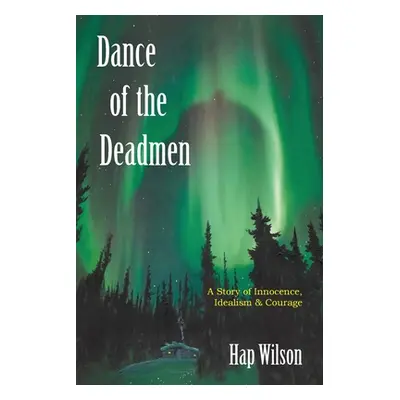 "Dance of the Deadmen" - "" ("Wilson Hap")(Paperback)