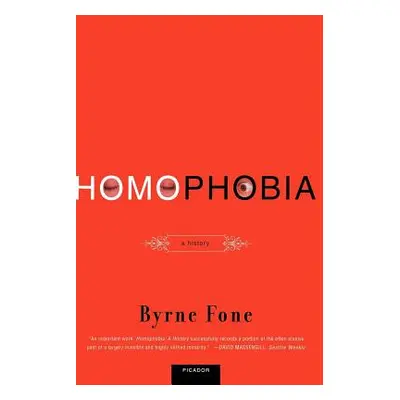 "Homophobia: A History" - "" ("Fone Byrne")(Paperback)