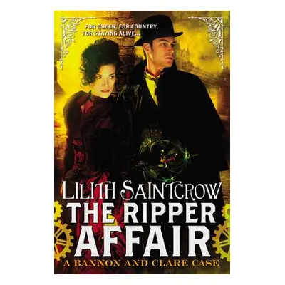 "The Ripper Affair" - "" ("Saintcrow Lilith")(Paperback)