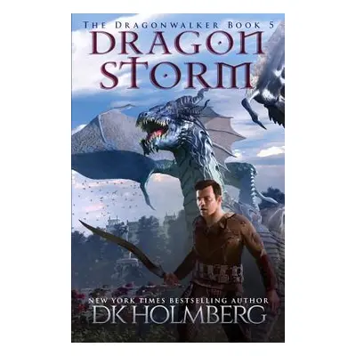 "Dragon Storm" - "" ("Holmberg D. K.")(Paperback)