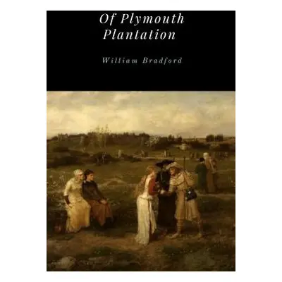 "Of Plymouth Plantation" - "" ("Bradford William")(Paperback)