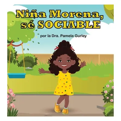 "Nia Morena, S SOCIABLE" - "" ("Gurley Pamela")(Pevná vazba)