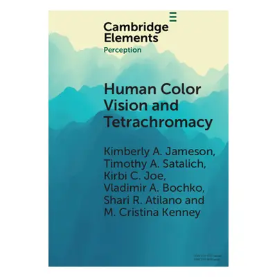 "Human Color Vision and Tetrachromacy" - "" ("Jameson Kimberly A.")(Paperback)