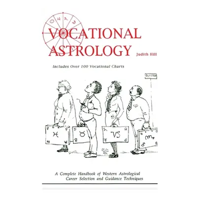 "Vocational Astrology" - "" ("Hill Judith")(Paperback)