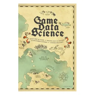 "Game Data Science" - "" ("El-Nasr Magy Seif")(Paperback)