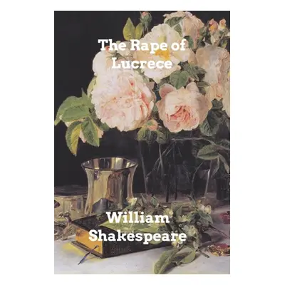 "The Rape of Lucrece" - "" ("Shakespeare William")(Paperback)