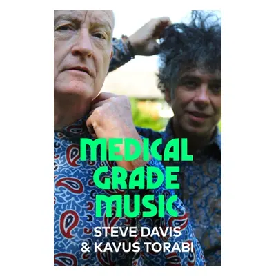 "Medical Grade Music" - "" ("Davis Steve")(Paperback)