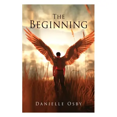 "The Beginning" - "" ("Osby Danielle")(Paperback)