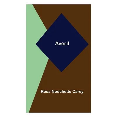 "Averil" - "" ("Nouchette Carey Rosa")(Paperback)