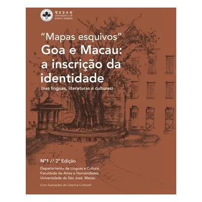 "Goa e Macau: a inscrio da identidade: nas lnguas, literaturas e culturas" - "" ("Espadinha Mari