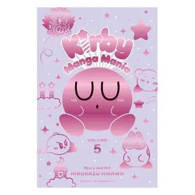 "Kirby Manga Mania, Vol. 5: Volume 5" - "" ("Hikawa Hirokazu")(Paperback)