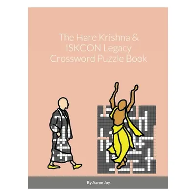 "The Hare Krishna & ISKCON Legacy Crossword Puzzle Book" - "" ("Joy Aaron")(Paperback)