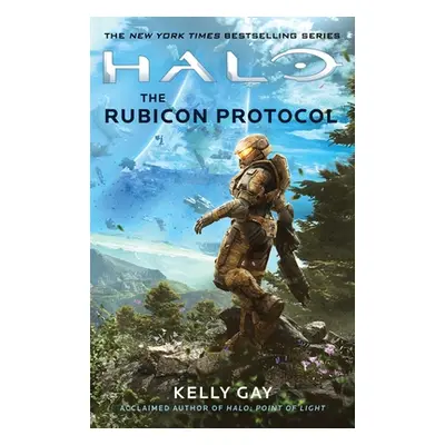 "Halo: The Rubicon Protocol" - "" ("Gay Kelly")(Paperback)