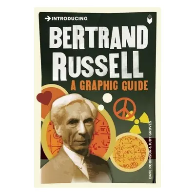 "Introducing Bertrand Russell: A Graphic Guide" - "" ("Robinson Dave")(Paperback)